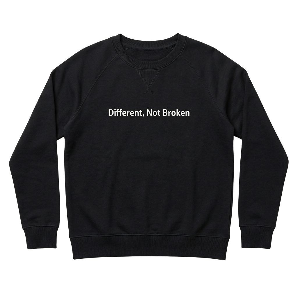 Different, Not Broken Women's Crewneck Sweatshirt — Lightweight French Terry